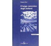 Il lungo cammino degli elefanti