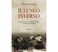 Il lungo inverno. La Resistenza a San Pietro in Casale e nella Bassa bolognese