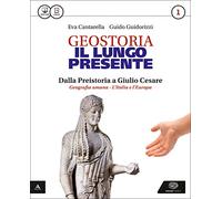 Il lungo presente. Con Atlante. Per i Licei. Con e-book. Con espansione online (Vol. 1)