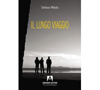 Il lungo viaggio - 2025 - Armando Editore (Narrare)