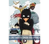 Il lungo viaggio del pinguino verso la giungla