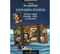 Il lungo viaggio e altri racconti letto da Leo Gullotta. Audiolibro. CD Audio