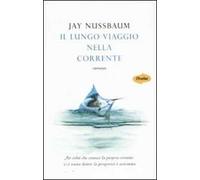 Il lungo viaggio nella corrente