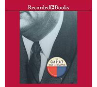 Il luogo gay: Essere tre romanzi correlati