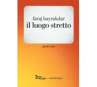 Il luogo stretto