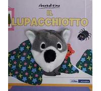 Il lupacchiotto. Ediz. a colori