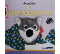 Il lupacchiotto. Ediz. a colori