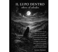 Il lupo dentro: il ritorno al selvatico