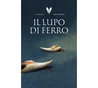 Il lupo di ferro. Trilogia Vardari. Vol. 1
