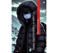 Il Lupo e Cappuccetto Nero