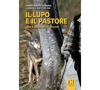 Il lupo e il pastore. Jack e Güstu, storie avverse