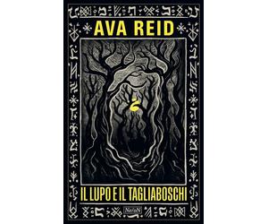Il lupo e il tagliaboschi [Paperback] [Nov 12, 2025] Reid, Ava; Demuro, Giorgia