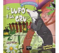 Il lupo e la gru... e altre favole. Esopo puzzle. Ediz. a colori