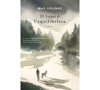 Il lupo e l'equilibrista