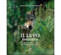 Il lupo fantastico. Lasciamo la realtà per entrare in un regno magico che non ha confini