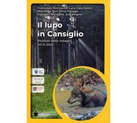 Il lupo in Cansiglio. Risultati delle indagini 2015-2020