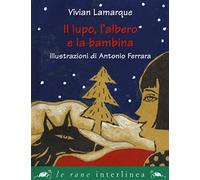 Il lupo, l'albero e la bambina