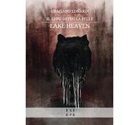 Il lupo sotto la pelle: Lake Heaven