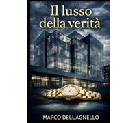 Il lusso della verità
