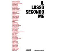 Il lusso secondo me
