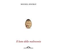 Il lutto della malinconia