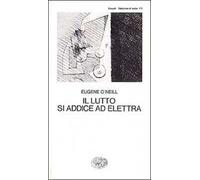 Il lutto si addice ad Elettra