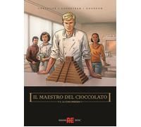 Il maestro del cioccolato. Vol. 2 - Chetville, Corbeyran Eric, Gourdon Bénédicte