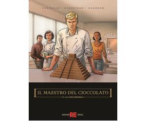Il maestro del cioccolato. Vol. 2 - Chetville, Corbeyran Eric, Gourdon Bénédicte