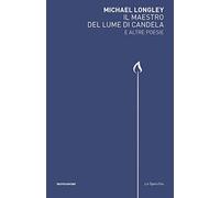 Il maestro del lume di candela e altre poesie