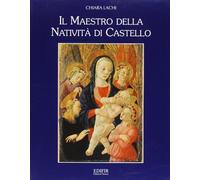 Il Maestro della Natività di Castello