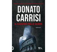 Il maestro delle ombre. La trilogia di Marcus