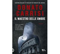 Il maestro delle ombre. La trilogia di Marcus