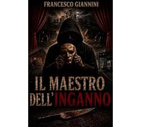 Il Maestro dell'Inganno