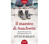 Il maestro di Auschwitz
