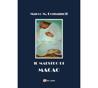 Il Maestro di Macao di Marco M. Romagnoli, 2018, Youcanprint