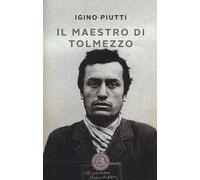 Il maestro di Tolmezzo