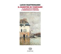 Il maestro di Vigevano-Il calzolaio di Vigevano-Il meridionale di Vigevano...