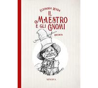 Il maestro e gli gnomi