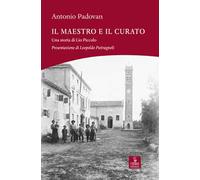 Il maestro e il curato. Una storia di Lio Piccolo