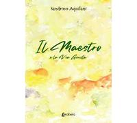 Il Maestro. E la via giusta