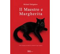 Il Maestro e Margherita. Con riassunti di ogni capitolo. Ediz. integrale