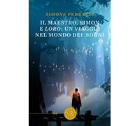 Il maestro, Simon e «Loro»: un viaggio nel mondo dei sogni