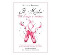 Il Maestro tra danza e musica, L’accompagnamento musicale nella lezione di..- ER