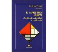 Il maestro unico. Contributi scientifici a confronto