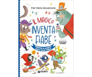 Il magico inventafiabe. Ediz. a spirale - Giovannone Pier Mario
