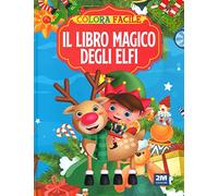 Il magico mondo degli elfi. Colora facile. Ediz. illustrata