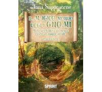 Il magico mondo degli gnomi