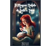 Il Magico Natale di Lulù e Toby