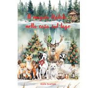 Il magico Natale nella casa sul lago - [EBS Print]