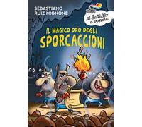 Il magico oro degli Sporcaccioni